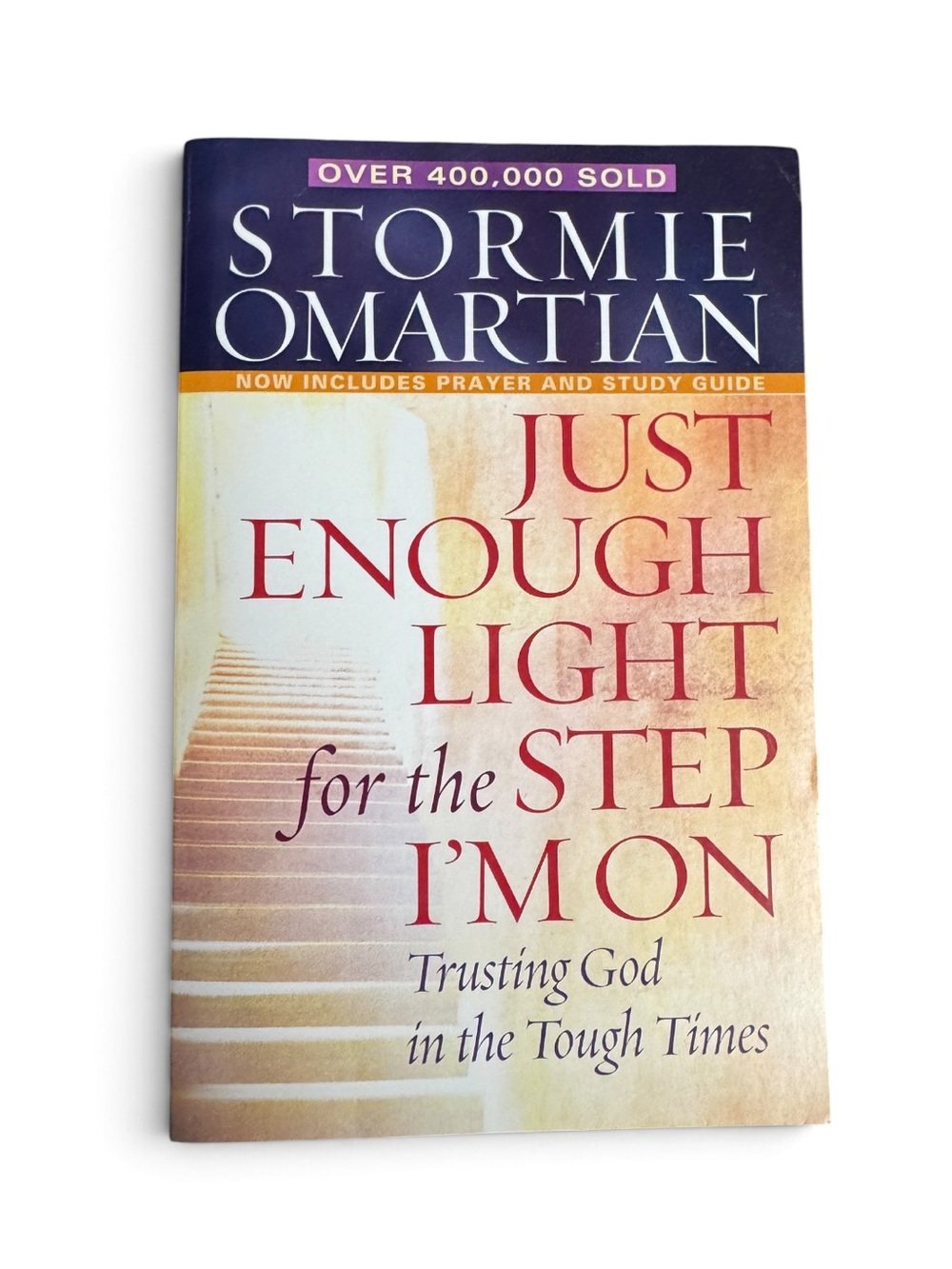 Just Enough Light for the Step I’m On Christian Devotional Stormie Omartian